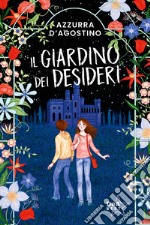 Il giardino dei desideri libro