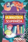 La biblioteca scomparsa libro