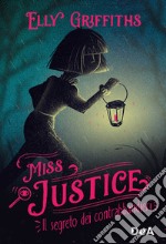 Il segreto dei contrabbandieri. Miss Justice libro