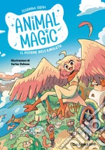 Il potere dell'amuleto. Animal magic. Vol. 1 libro