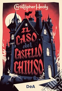 Il caso del castello chiuso