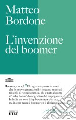 L'invenzione del boomer libro