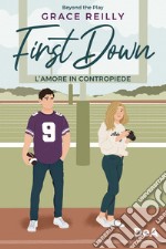 L'amore in contropiede. First down, Grace Reilly