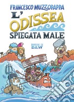 L'Odissea spiegata male libro