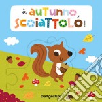 È autunno, scoiattolo! Libro puzzle. Ediz. a colori libro