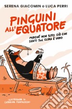 Pinguini all'equatore libro