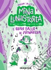 Il gran ballo di primavera. Mina Lunastorta. Vol. 2 libro