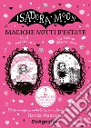 Magiche notti d'estate: La fatina misteriosa-Isadora Moon va al matrimonio libro