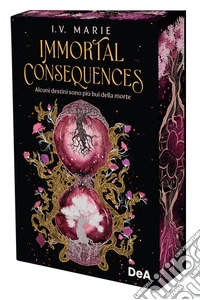 Immortal consequences. Booklover approved. Ediz. italiana libro