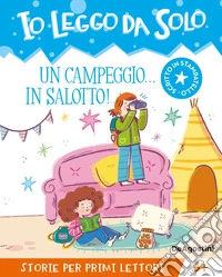 Un campeggio... in salotto! libro