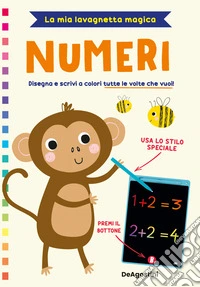 Numeri. La mia lavagnetta magica. Con lavagnetta libro