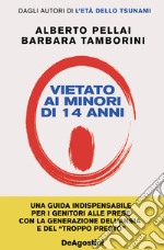 Vietato ai minori di 14 anni. Nuova ediz.