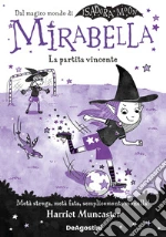 La partita vincente. Mirabella libro