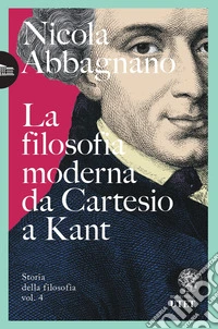 La filosofia moderna da Cartesio a Kant libro