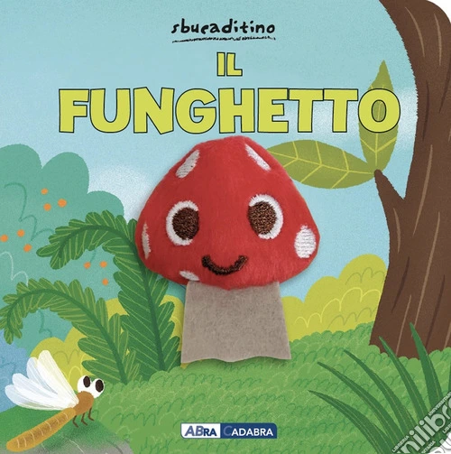 Funghetto. Ediz. a colori