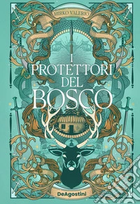 I protettori del bosco libro