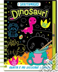 Dinosauri neon. I grattamagici. Ediz. a colori. Ediz. a spirale. Con stilo libro