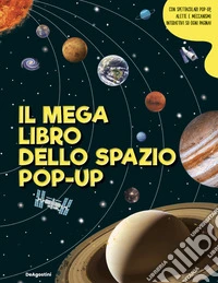 Il mega libro dello spazio pop-up