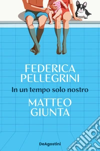 In un tempo solo nostro libro