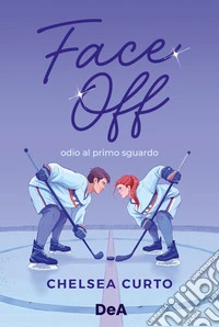 Face off. Odio al primo sguardo. Booklover approved libro