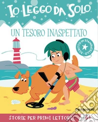 Un tesoro inaspettato. Io leggo da solo libro