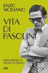 Vita di Pasolini libro