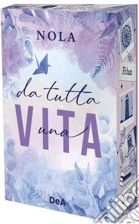 Da tutta una vita. Booklover approved libro