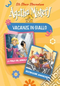 Vacanze in giallo: La perla del Bengala-Destinazione Samarcanda libro