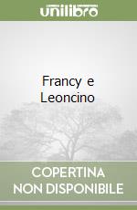 Francy e Leoncino