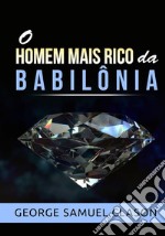 O homem mais rico da Babilônia libro