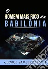 O homem mais rico da Babilônia libro