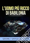 L'uomo più ricco di Babilonia libro