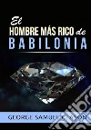 El hombre más rico de Babilonia libro