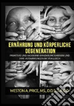 Ernährung und körperliche Degeneration