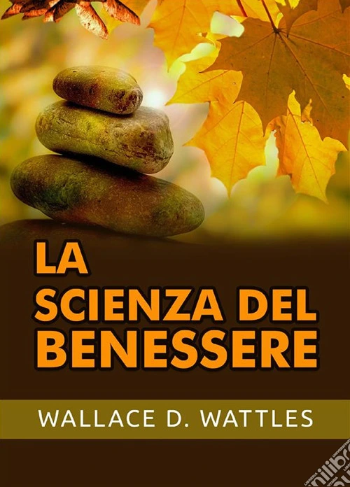 La scienza del benessere