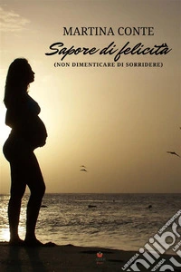 Sapore di felicità libro