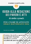 Guida alla redazione dei pareri e atti di civile e penale. Per l'esame di avvocato libro di Coffaro Maria Giovanna