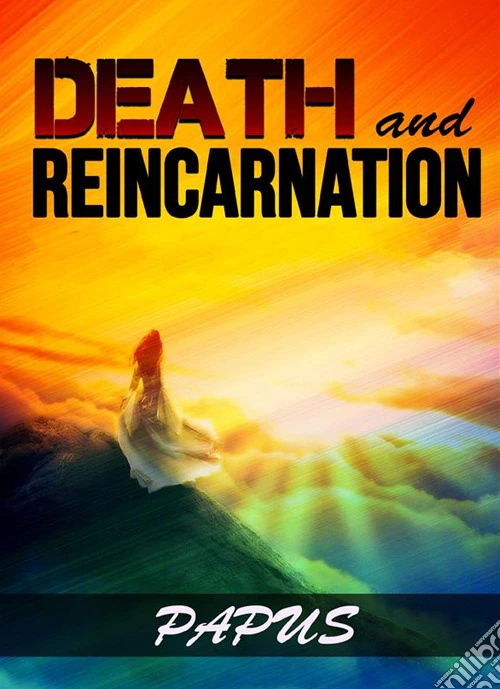 Death and reincarnation
