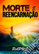 Morte e reencarnação libro