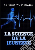 La science de la jeunesse libro