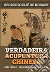 Verdadeira acupuntura chinesa. Doutrina - Diagnóstico - Terapia libro