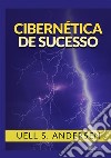 Cibernética de sucesso libro