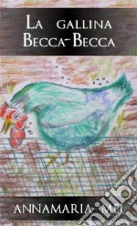 La gallina Becca-Becca libro