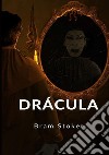 Dracula. Ediz. spagnola libro