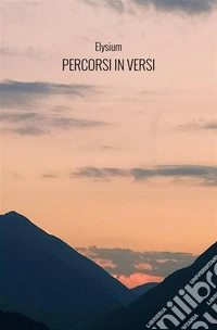 Percorsi in versi. Prima raccolta libro