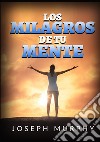 Los milagros de tu mente libro