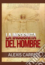 La incognita del hombre libro