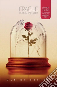 Fragile. Handle with care