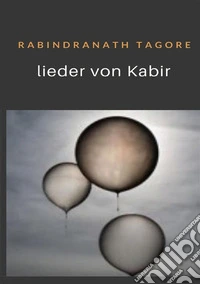 Lieder von Kabir libro