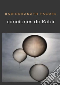 Canciones de Kabir libro